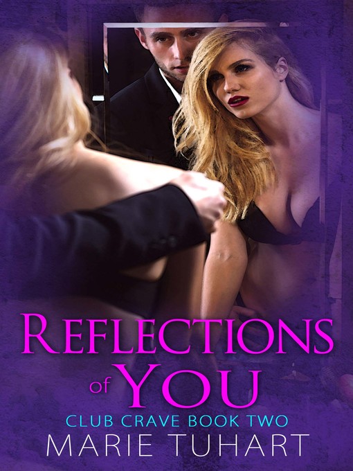 Title details for Reflections of You by Marie Tuhart - Available